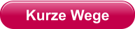 Kurze Wege